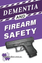 Dementia and Firearm Safety - Paperback