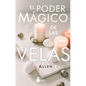 Poder Mágico de Las Velas, El - Paperback