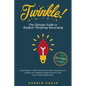 Twinkle! The Ultimate Guide to Outdoor Christmas Decorating - Paperback