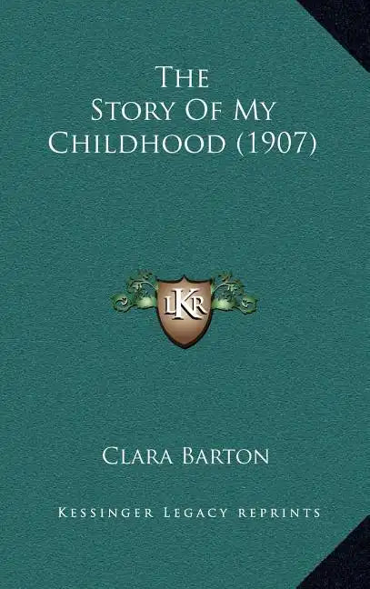 The Story Of My Childhood (1907) - Hardcover
