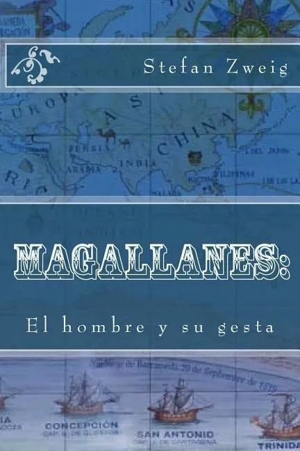 Magallanes: El hombre y su gesta - Paperback