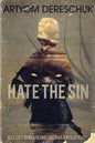Hate the Sin: A Brutal Lovecraftian Horror Novel Set in Liberia - Paperback