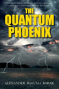 The quantum phoenix - Paperback