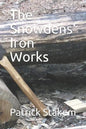 The Snowdens' Iron Works - Paperback