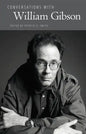 Conversations with William Gibson - Hardcover