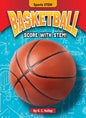 Basketball: Score with Stem! - Paperback