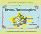 Ernest Hummingbird - Hardcover