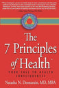 The 7 Principles of Health: Your Call to Health Consciousness - Paperback