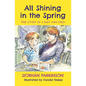 All Shining in the Spring: The Story of a Baby Who Died - Hardcover