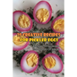 30 Creative Recipes For Pickled Eggs: Recipes To Increase The Flavors Of Meals: Creative Recipes For Pickled Eggs - Paperback