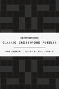 The New York Times Classic Crossword Puzzles (Black and White): 100 Puzzles Edited by Will Shortz - Hardcover