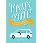 Minivan Mogul: A Crash Course in Confidence for Women - Hardcover