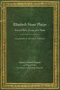 Elizabeth Stuart Phelps: Selected Tales, Essays, and Poems - Paperback