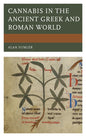 Cannabis in the Ancient Greek and Roman World - Paperback