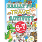 Really Fun Travel Activity Book For 5-7 Year Olds: Fun & educational activity book for five to seven year old children - Paperback
