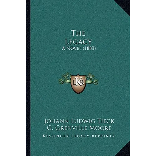The Legacy: A Novel (1883) - Paperback