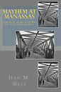 Mayhem at Manassas: A Mystery of the Civil War Set in its Opening Days - Paperback