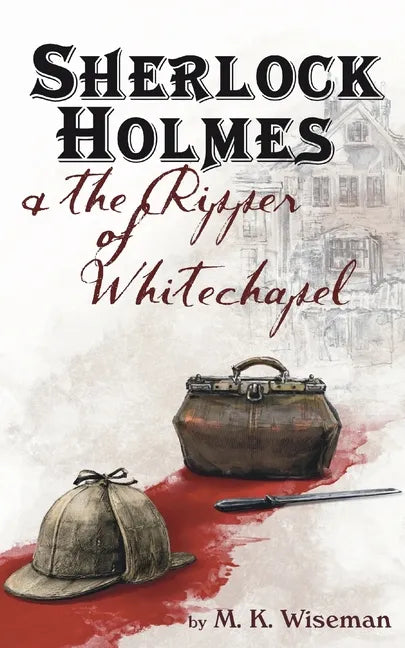 Sherlock Holmes & the Ripper of Whitechapel - Paperback