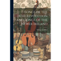 Songs of the Irish Revolution and Songs of the Newer Ireland - Paperback