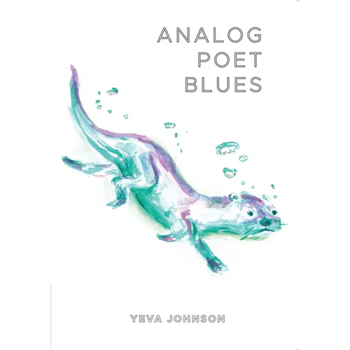 Analog Poet Blues - Paperback