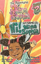 The Adventures of Nina Sophia: Book 2 - My Name is Nina Sophia - Paperback