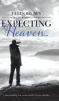 Expecting Heaven... - Hardcover