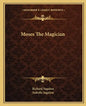 Moses the Magician - Paperback