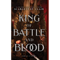 King of Battle and Blood - Paperback