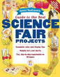 Janice Vancleave's Guide to the Best Science Fair Projects - Paperback