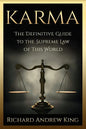 Karma: The Definitive Guide to the Supreme Law of this World - Paperback