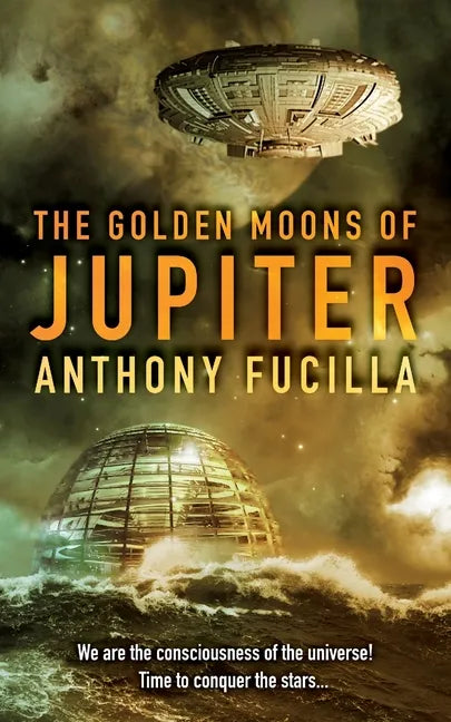 The Golden Moons of Jupiter - Paperback