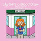 Lily Gets a Blood Draw - Paperback