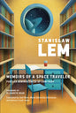 Memoirs of a Space Traveler: Further Reminiscences of Ijon Tichy - Paperback