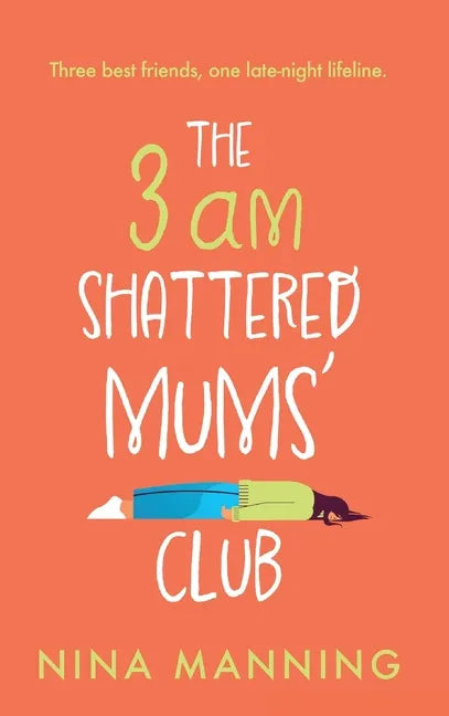 The 3am Shattered Mum's Club - Hardcover