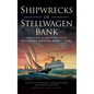 Shipwrecks of Stellwagen Bank: Disaster in New England's National Marine Sanctuary - Hardcover