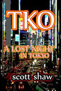TKO: A Lost Night in Tokyo - Paperback