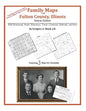 Family Maps of Fulton County, Illinois - Paperback
