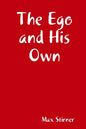 The Ego and His Own - Paperback