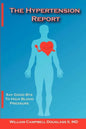 The Hypertension Report - Paperback