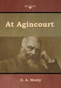 At Agincourt - Hardcover