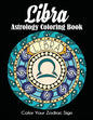 Libra Astrology Coloring Book: Color Your Zodiac Sign - Paperback