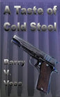 A Taste of Cold Steel - Paperback
