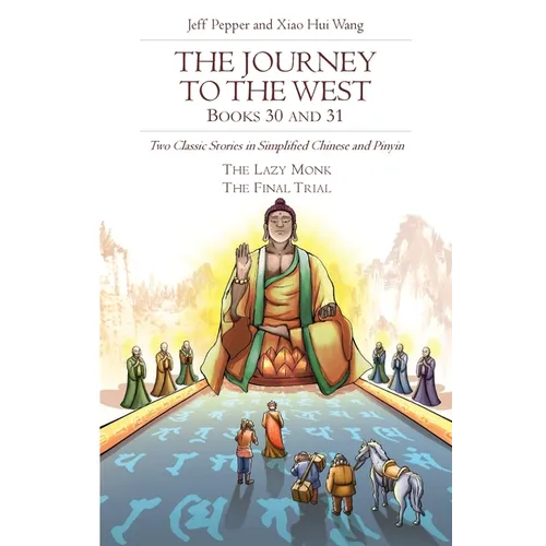 The Journey to the West, Books 30 and 31: Two Classic Stories in Simplified Chinese and Pinyin - Paperback