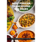 Most Popular Thanksgiving Side Dishes Recipes Cookbook: Elevate Your Thanksgiving Table with Irresistible Sides - Paperback