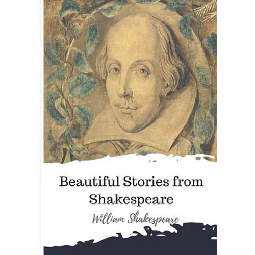 Beautiful Stories from Shakespeare - Paperback