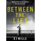 Between the Lies - Hardcover