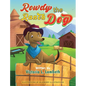 Rowdy the Ranch Dog - Hardcover
