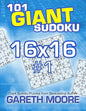 101 Giant Sudoku 16x16 #1 - Paperback