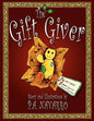 The Gift Giver: A Christmas Story for Children of All Ages - Paperback