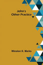 John's Other Practice - Paperback